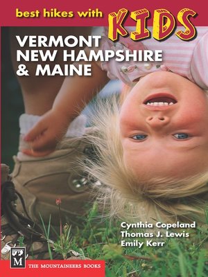 cover image of Best Hikes with Kids: Vermont, New Hampshire & Maine
